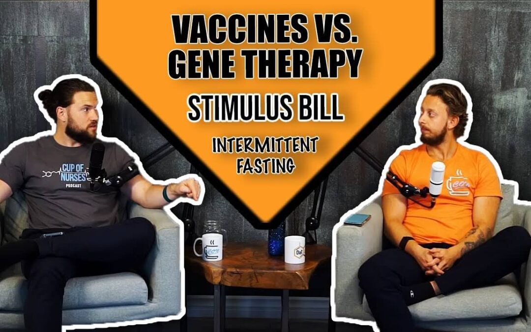 CON EP 40: Stimulus Checks & Why Covid Vaccines Are Gene Therapies