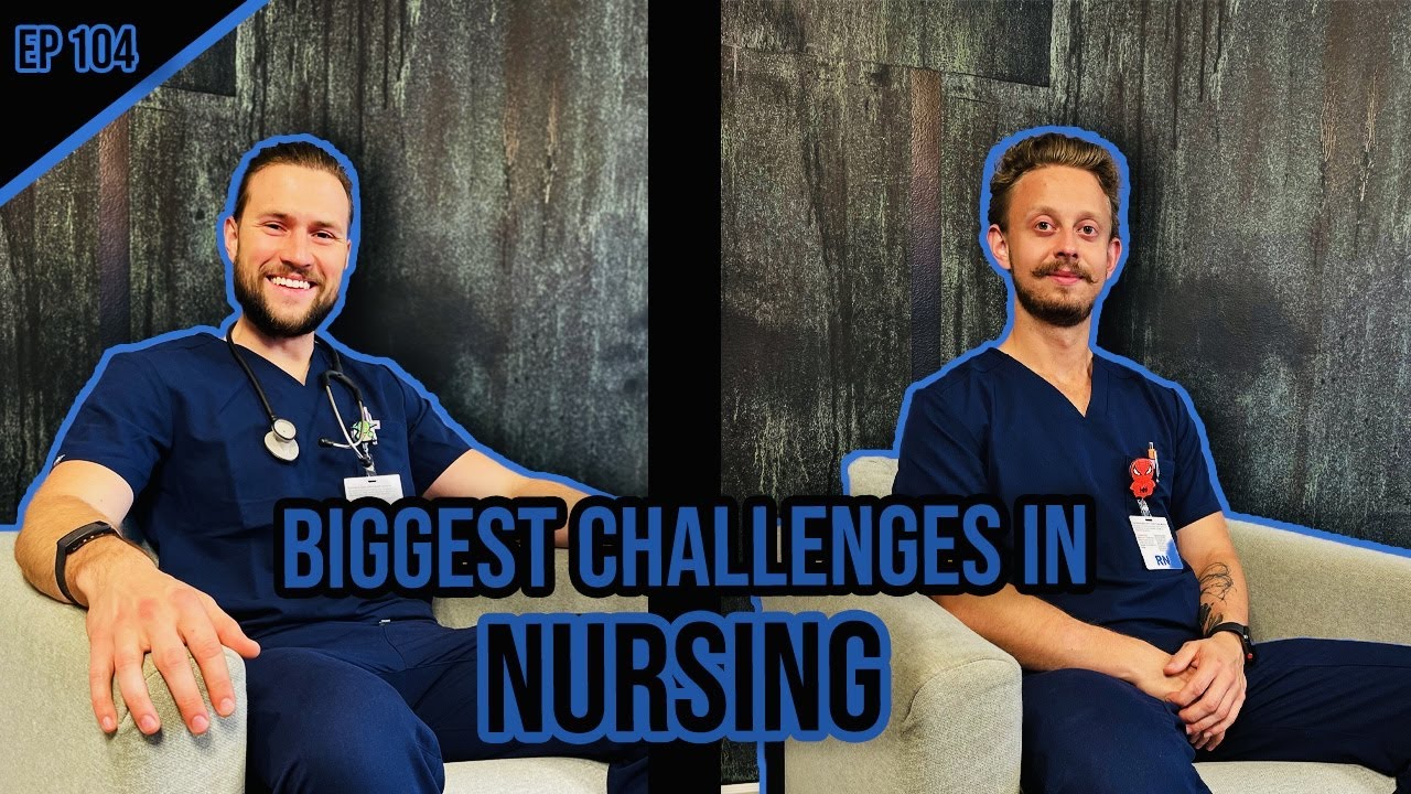 EP 104: 5 challenges in nursing