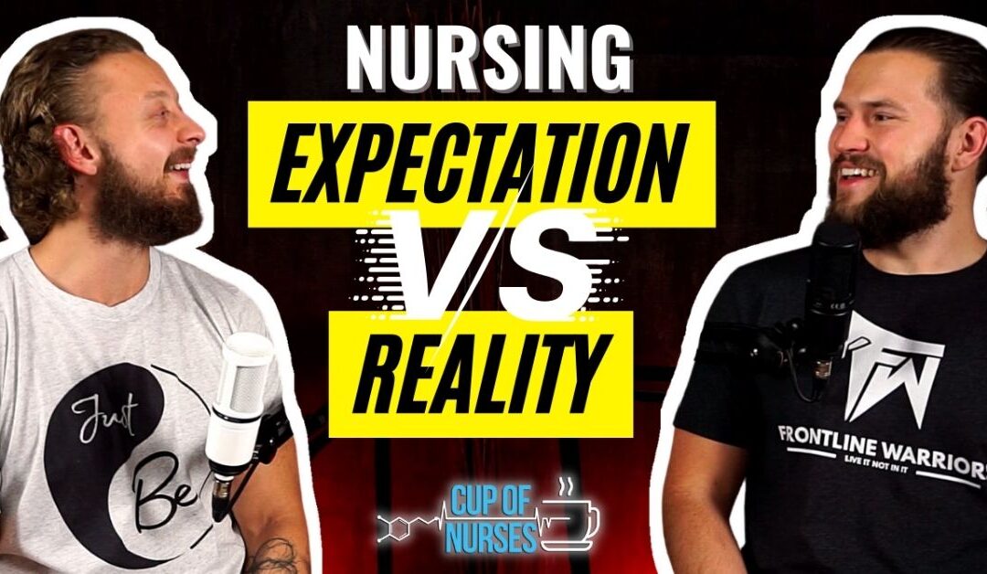EP 113: Nursing School vs Nursing