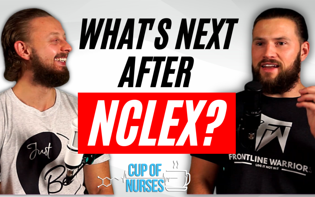 EP 116: What to Expect After Your NCLEX