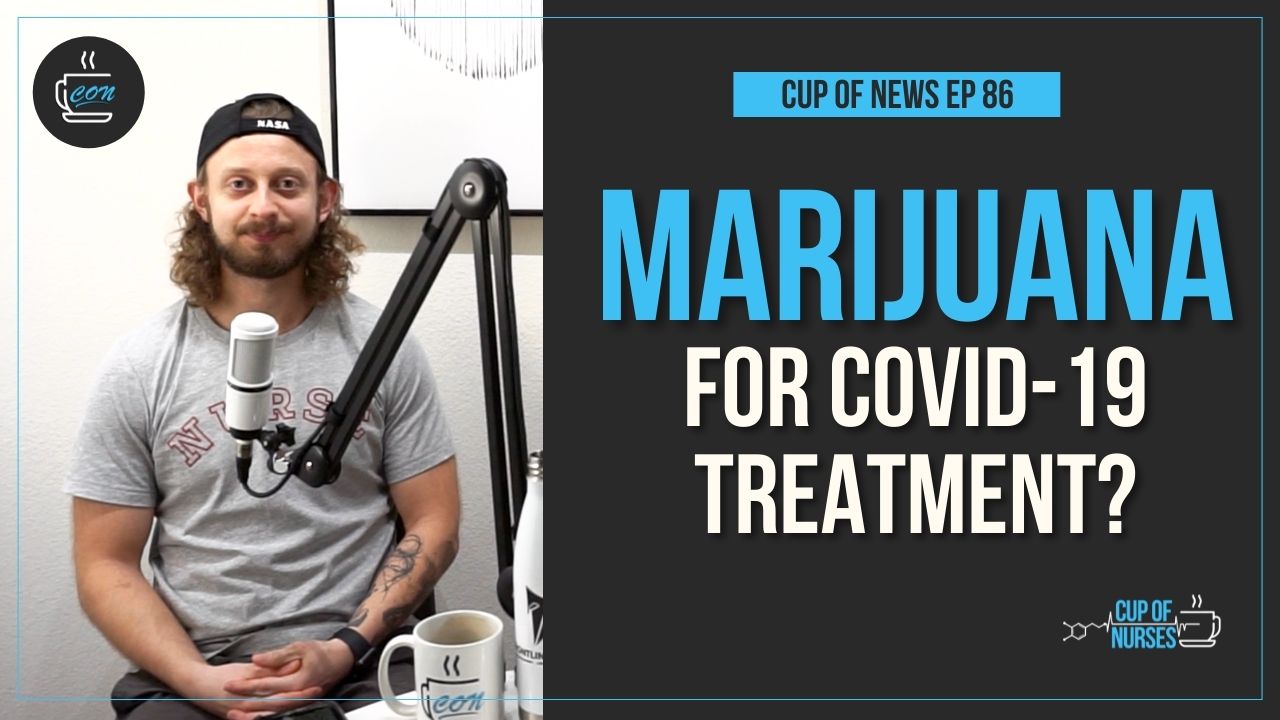 Cannabis as a Treatment For COVID-19?