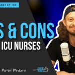 EP 159: Pros & Cons of Being an ICU Nurse