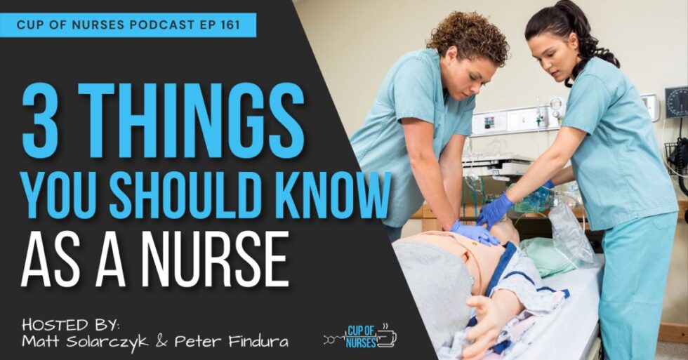 Ep 161 The Basics Every Nurse Should Know Cup Of Nurses The 1 Nursing Podcast 