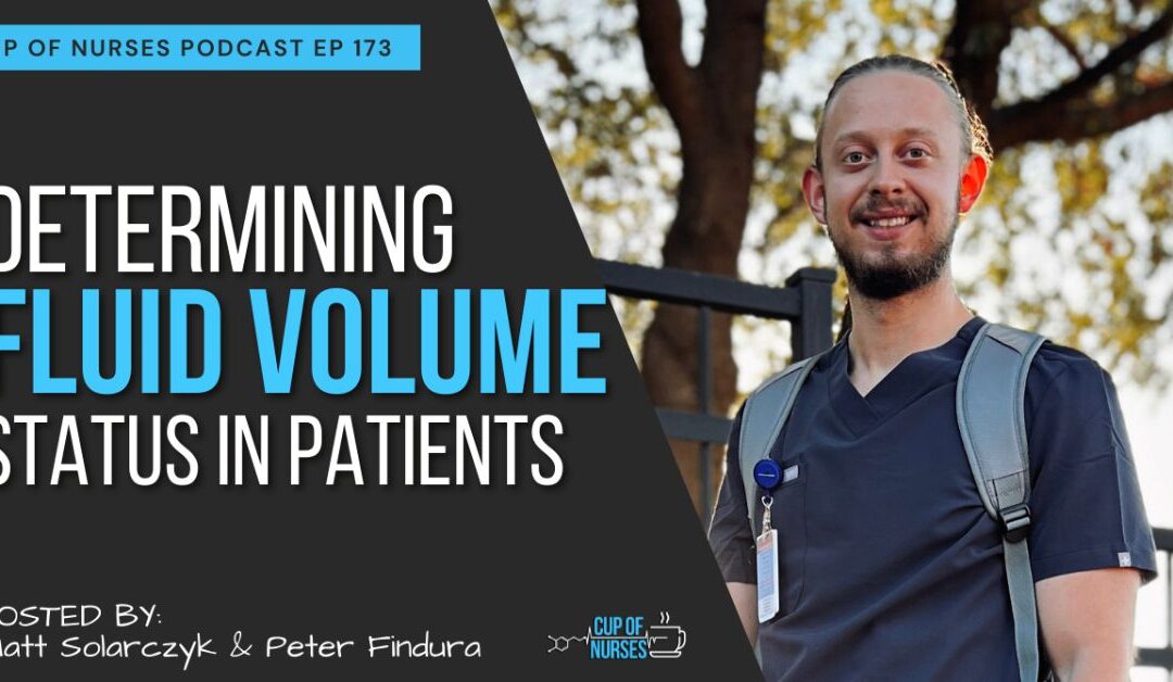 EP 173: Determining Fluid Status in Patients