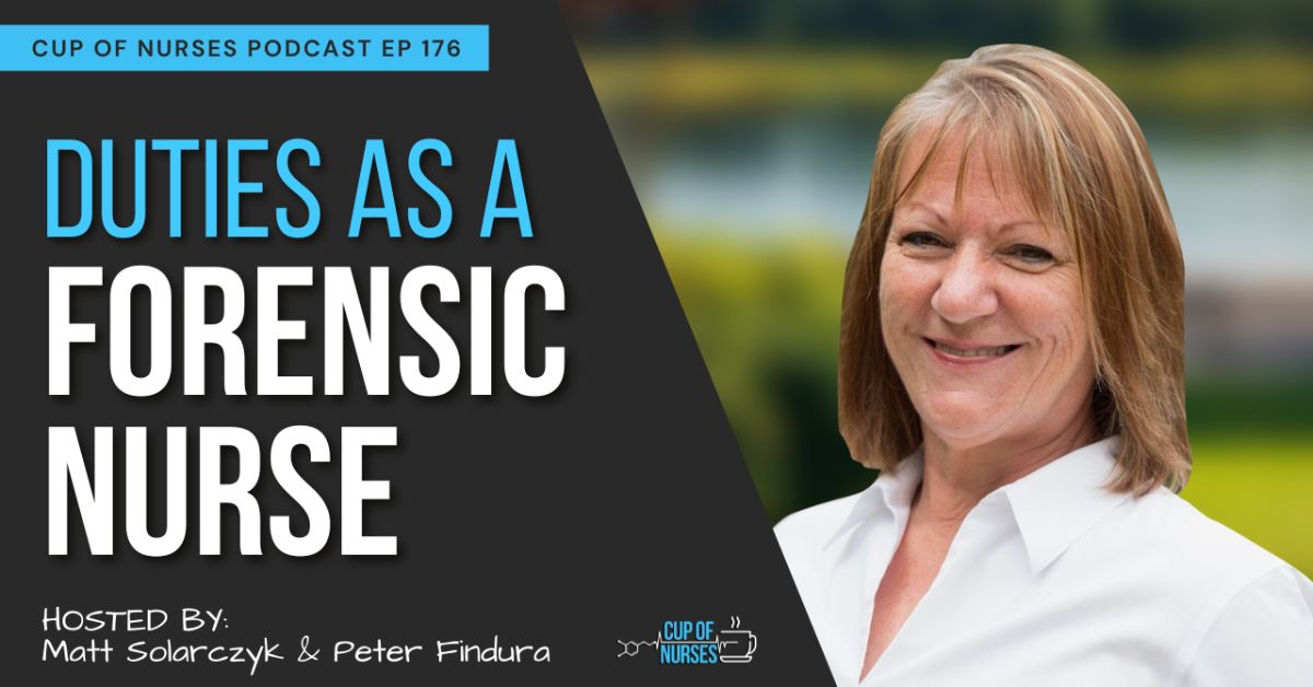 EP 176: The Evolving Role of Forensic Nursing With Debra Holbrook