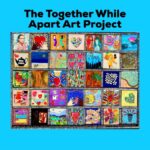 The Together While Apart Project