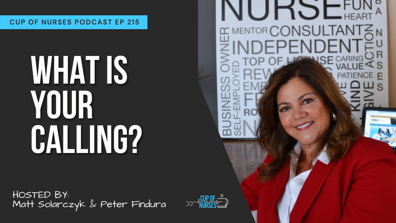 EP 215. Finding your why in nursing