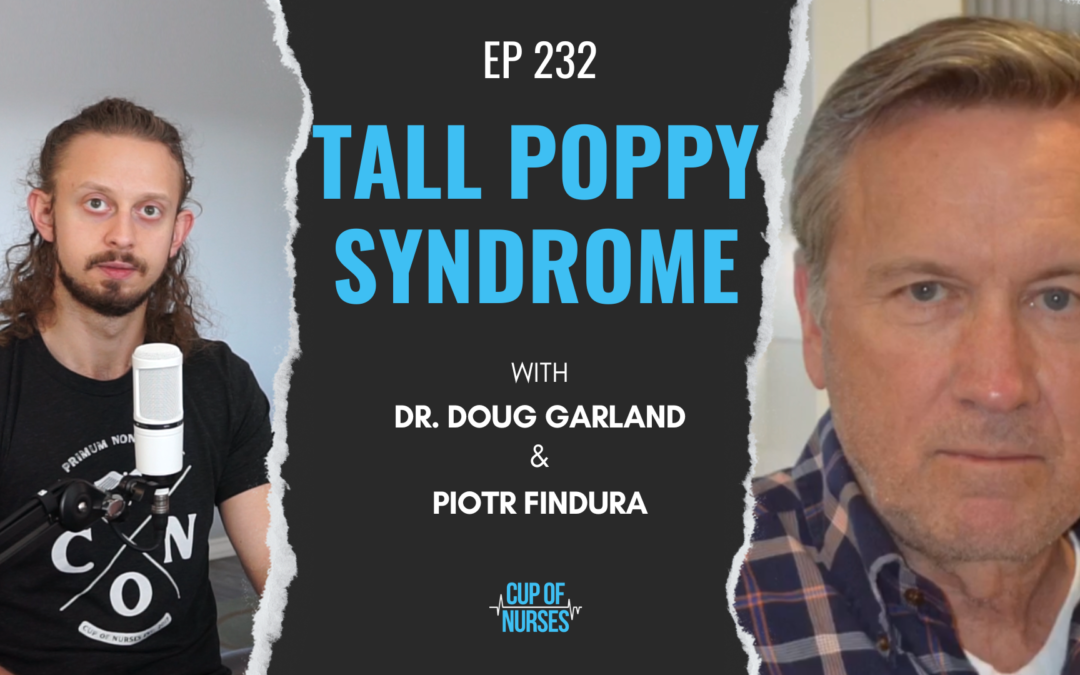 EP 232: tall poppy syndrome